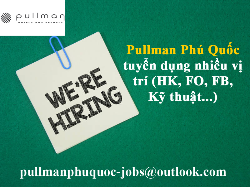Pullman Phú Quốc tuyển dụng